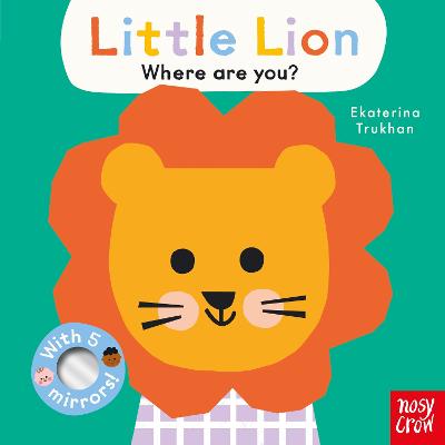 Little Lion Where Are You? - Ekaterina Trukhan