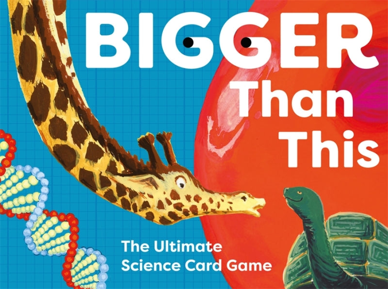 Bigger Than This - Ultimate Science Card Game